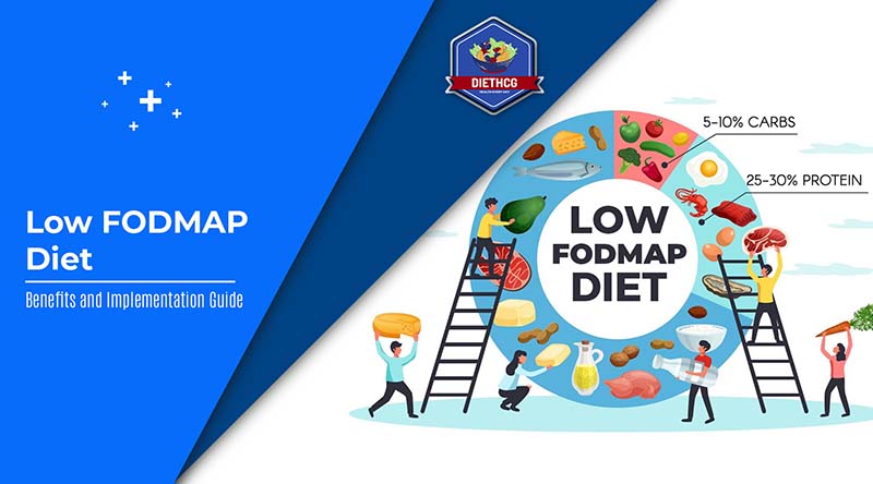 Low FODMAP Diet: Benefits and Implementation Guide